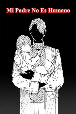Mi Padre No Es Humano