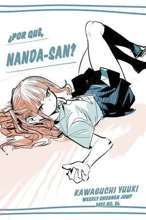 ¿Por qué, Nanda-san?