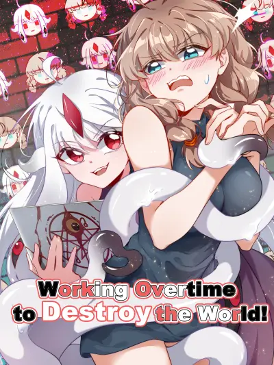Portada del manga Working Overtime to Destroy the World! en español