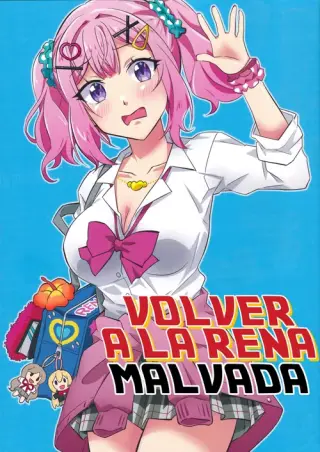 VOLVER A LA RENA MALVADA