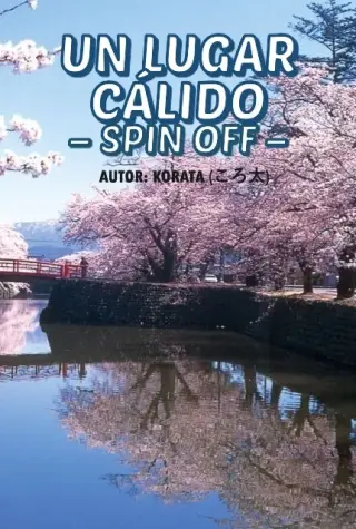 Un lugar cálido, Spin off (Novela)