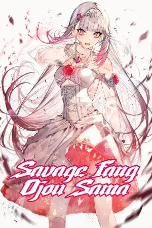 Savage Fang Ojou-Sama
