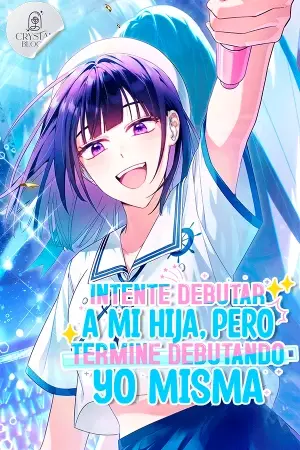 Intenté debutar a mi hija, pero terminé debutando yo misma
