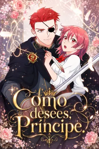 Como desees, Príncipe