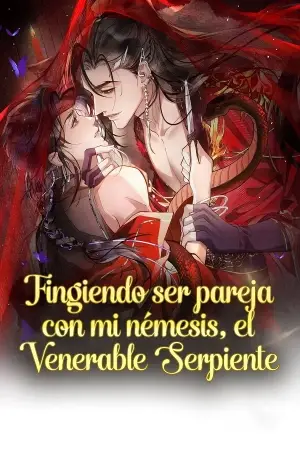 Fingiendo ser pareja con mi némesis, el Venerable Serpiente