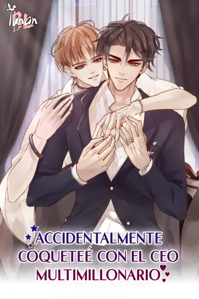 Portada del manga ACCIDENTALMENTE COQUETEÉ CON EL CEO MULTIMILLONARIO en español